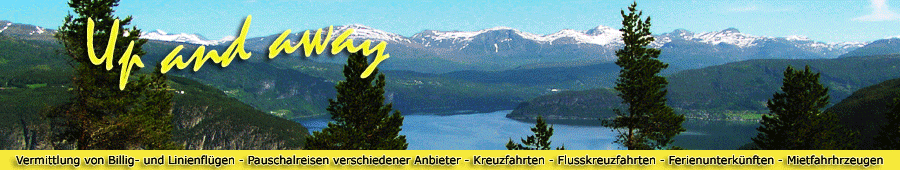 Vermittlung von Billigfl�gen  und Linienfl�gen, Reisen verschiedener Anbieter,Kreuzhrten und Flu�kreuzfahrten, Ferienunterk�ften und Mietwagen